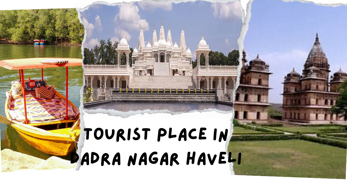 Tourist Place in Dadra Nagar Haveli