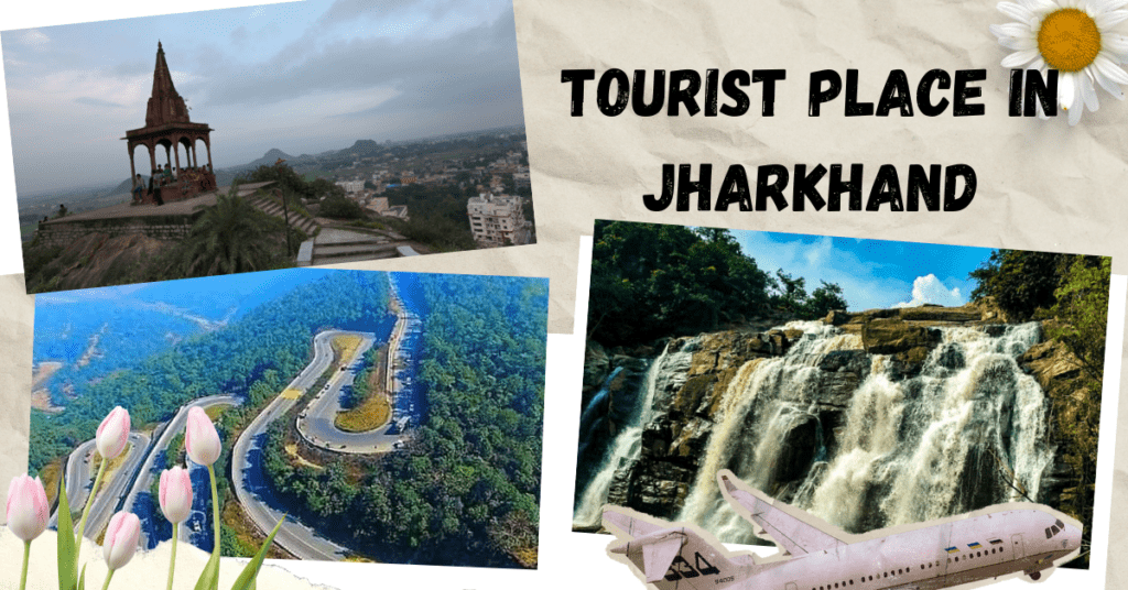 Tourist Place in Jharkhand