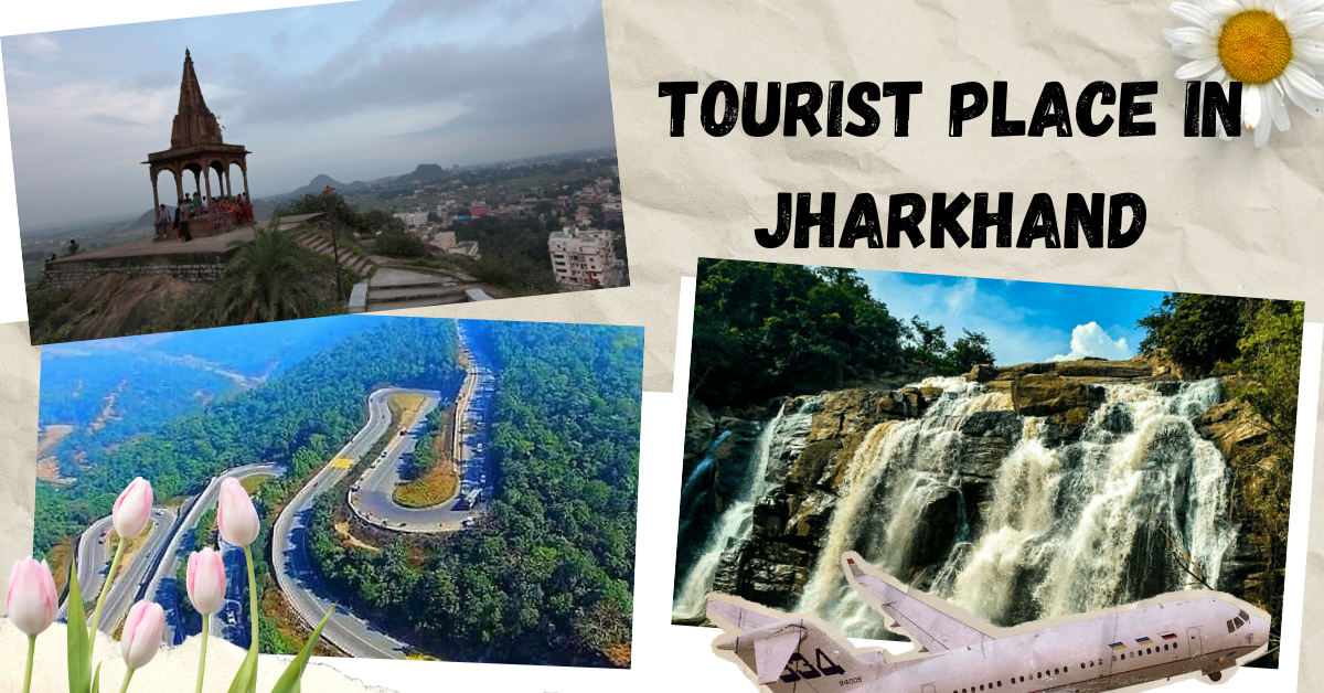 Tourist Place in Jharkhand