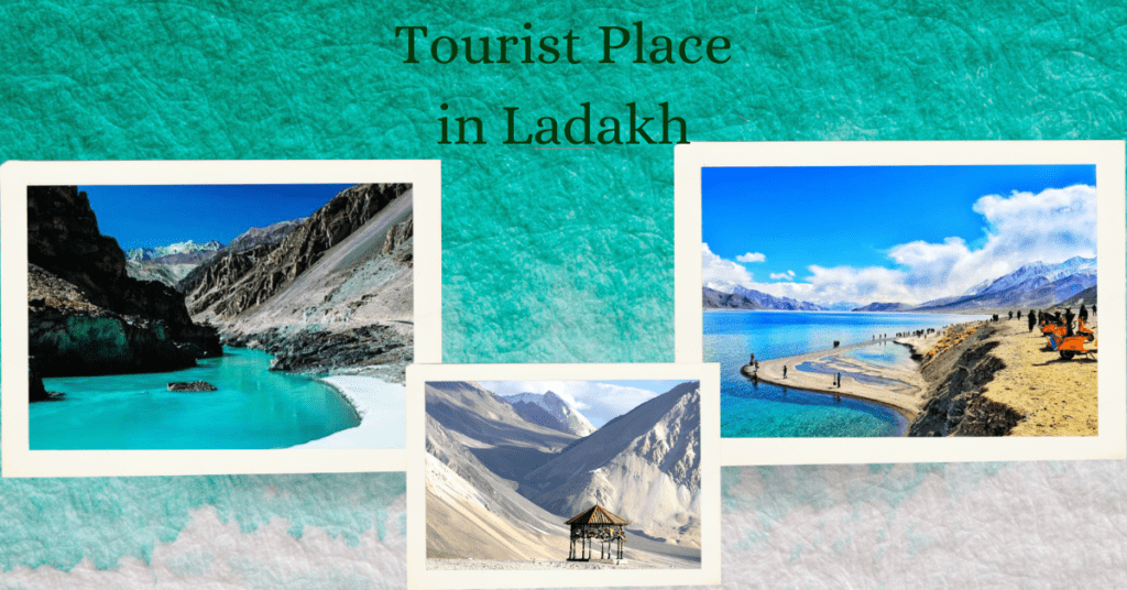 Tourist Place in Ladakh