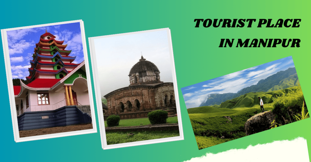 Tourist Place in Manipur