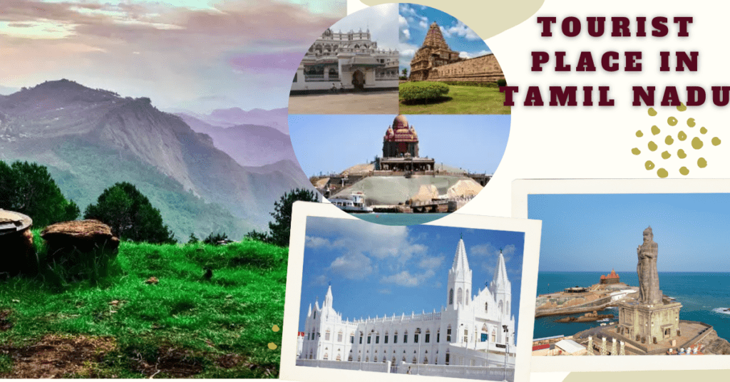 Tourist Place in Tamil Nadu