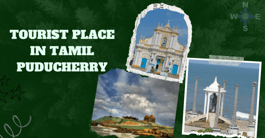 Tourist Place in Tamil Puducherry