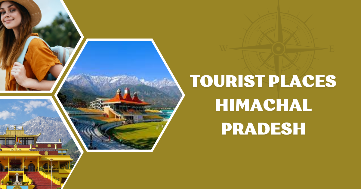 Tourist Places Himachal Pradesh